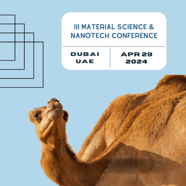 Material Science and nanotechnology conference at Dubai