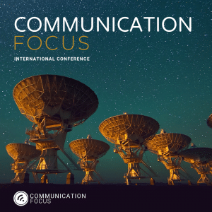 Communication Focus – International Conference