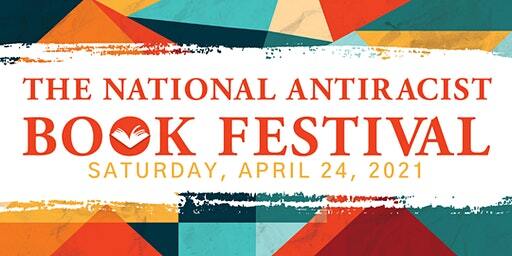 The 2nd Annual National Antiracist Book Festival 2