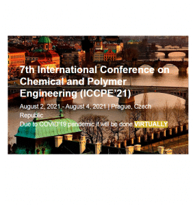 The 7th International Conference on Chemical and Polymer Engineering (ICCPE’21)