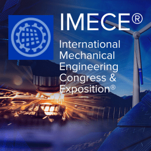 International Mechanical Engineering Congress and Exposition