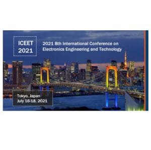 ICEET 2021 – 8TH International Conference on Electronics Engineering and Technology