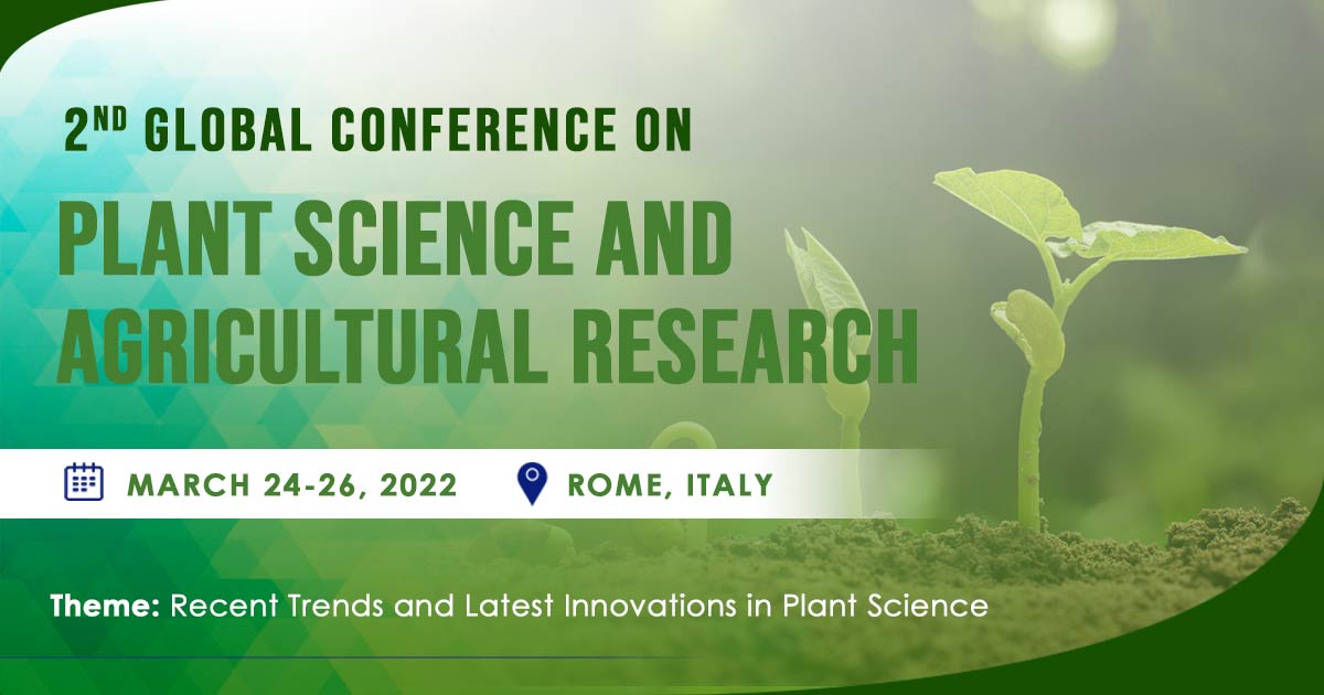 2nd Global Conference on Plant Science and Agricultural Research