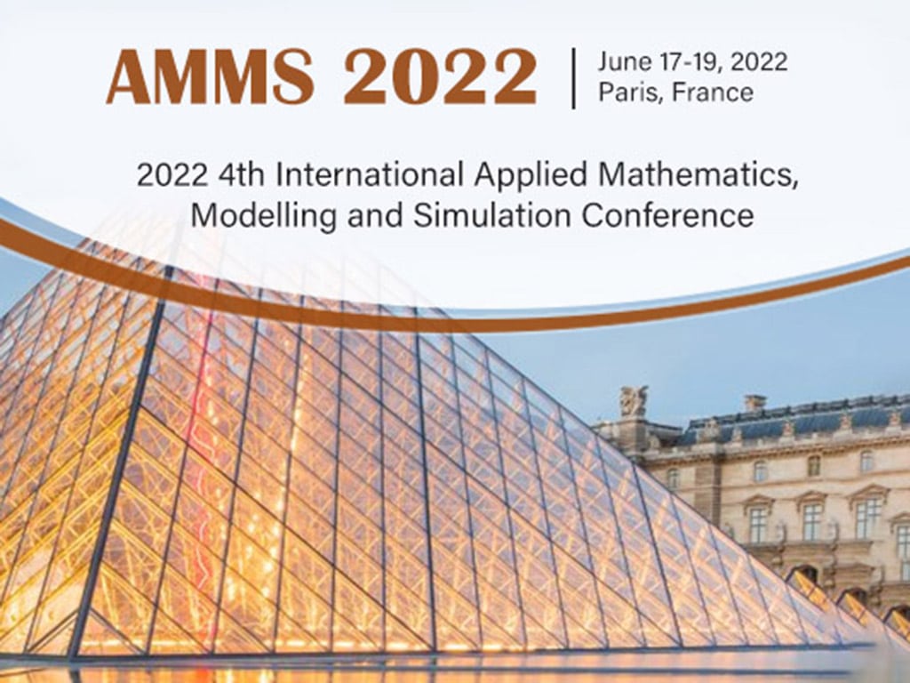2022 4th International Applied Mathematics, Modelling and Simulation