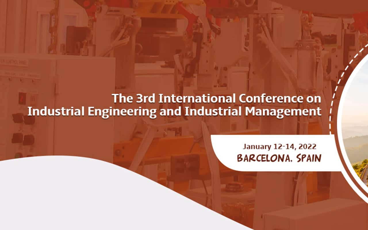 2022 The 3rd International Conference on Industrial Engineering and Industrial Management (IEIM 2022)