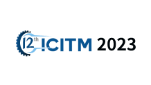 12th International Conference on Industrial Technology and Management (ICITM 2023)