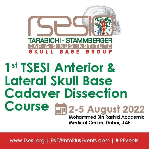 1st TSESI Anterior & Lateral Skull Base Hands-On Cadaver Dissection Course