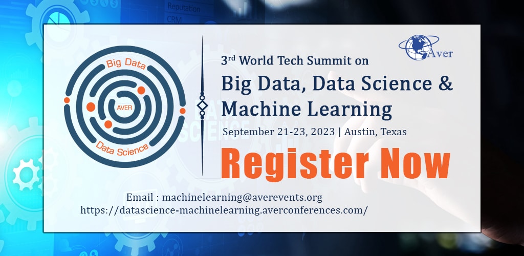 3rd World Tech Summit on Big Data, Data Science & Machine Learning