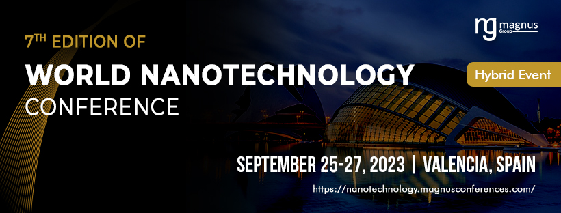 7th Edition of World Nanotechnology Conference & Nanotechnology-2023