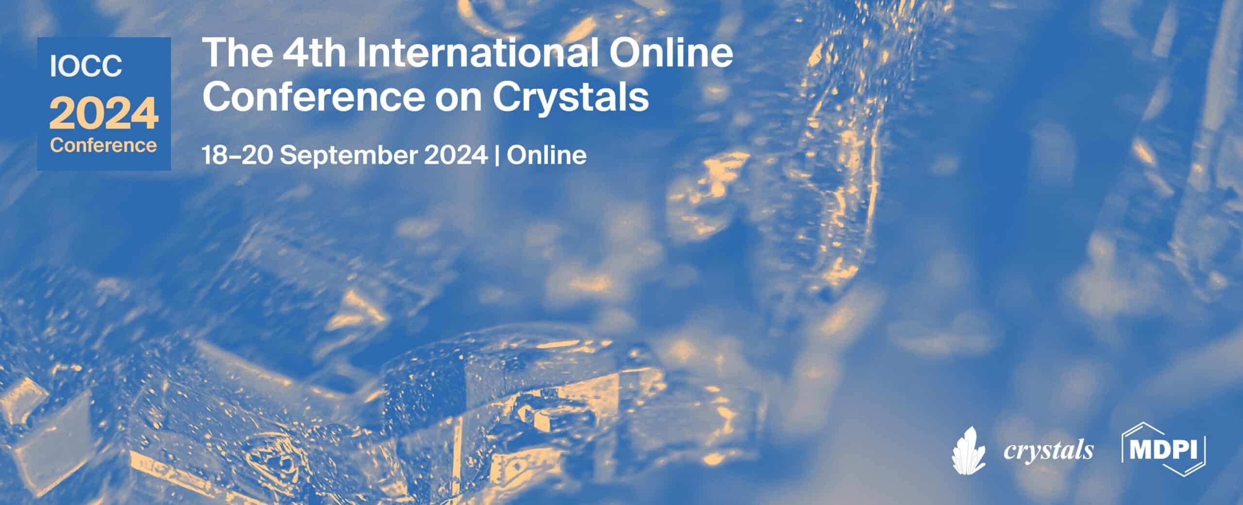 The 4th International Online Conference on Crystals