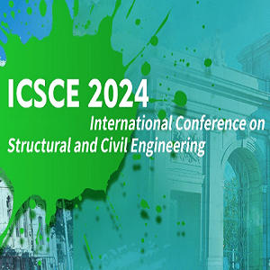 8th International Conference on Structural and Civil Engineering (ICSCE 2024)