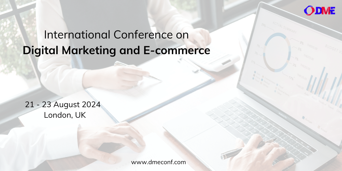 International Conference on Digital Marketing and E-commerce (DMECONF)