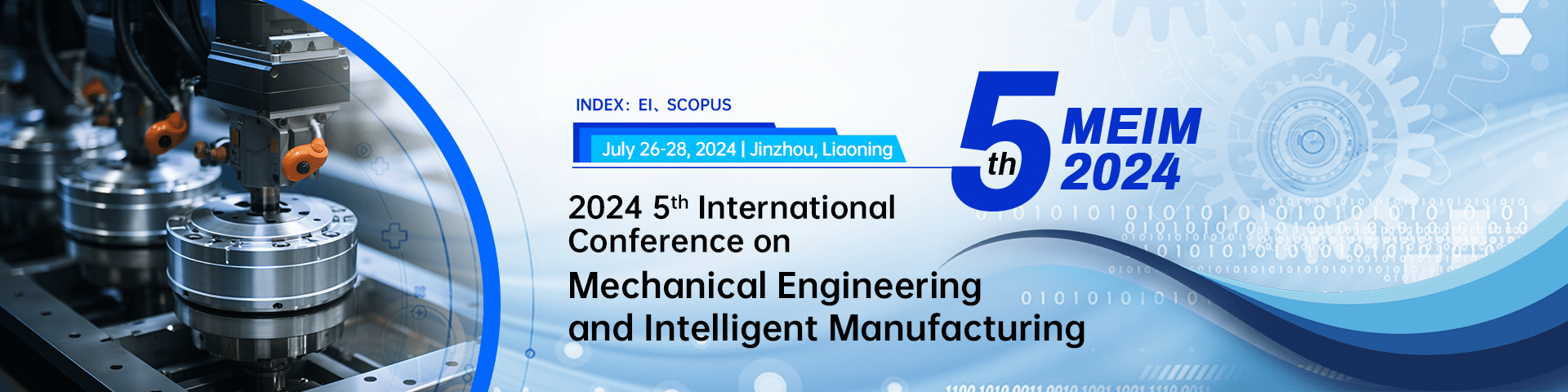 2024 5th International Conference on Mechanical Engineering and Intelligent Manufacturing (MEIM 2024)