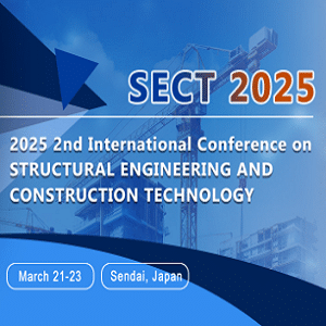 2nd International Conference on Structural Engineering and Construction Technology(SECT 2025)