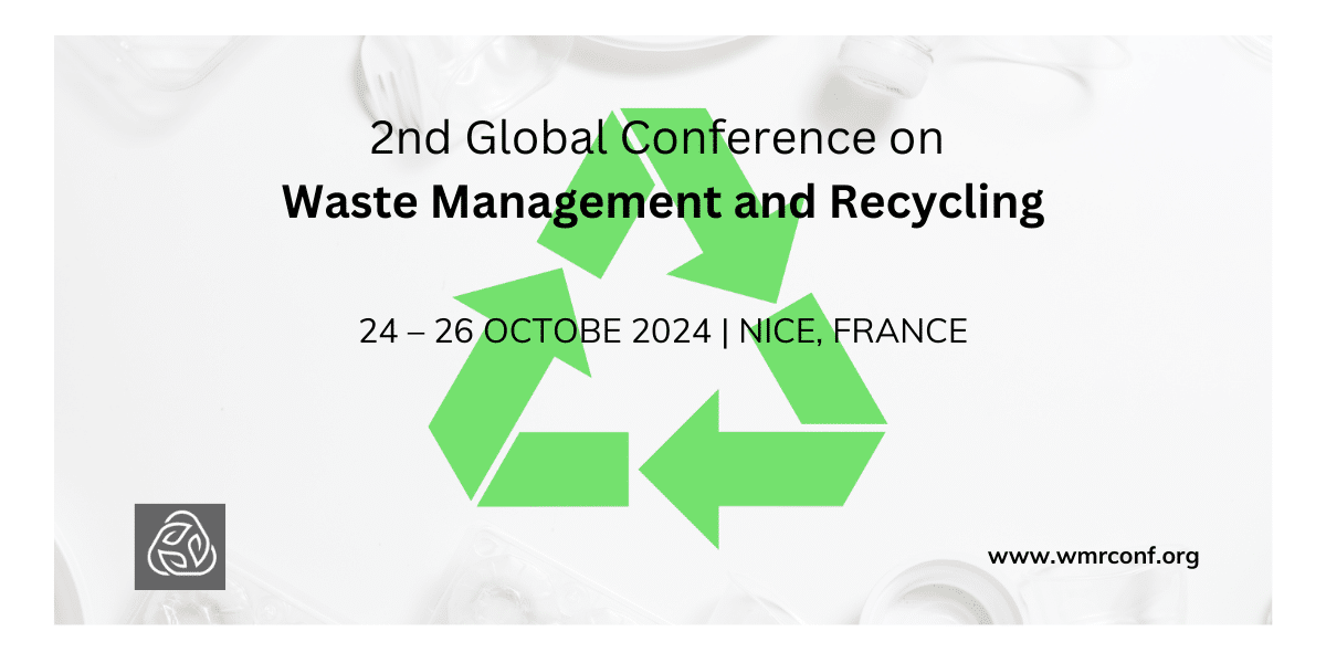 2nd Global Conference on Waste Management and Recycling