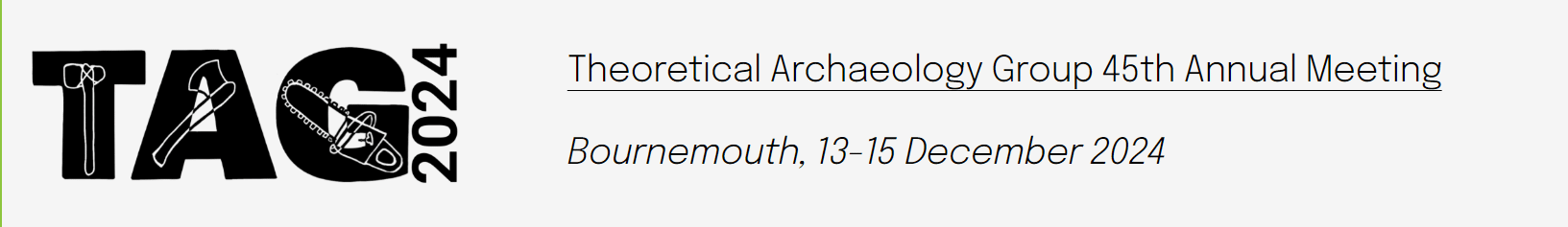Theoretical Archaeology Group 45th Annual Meeting